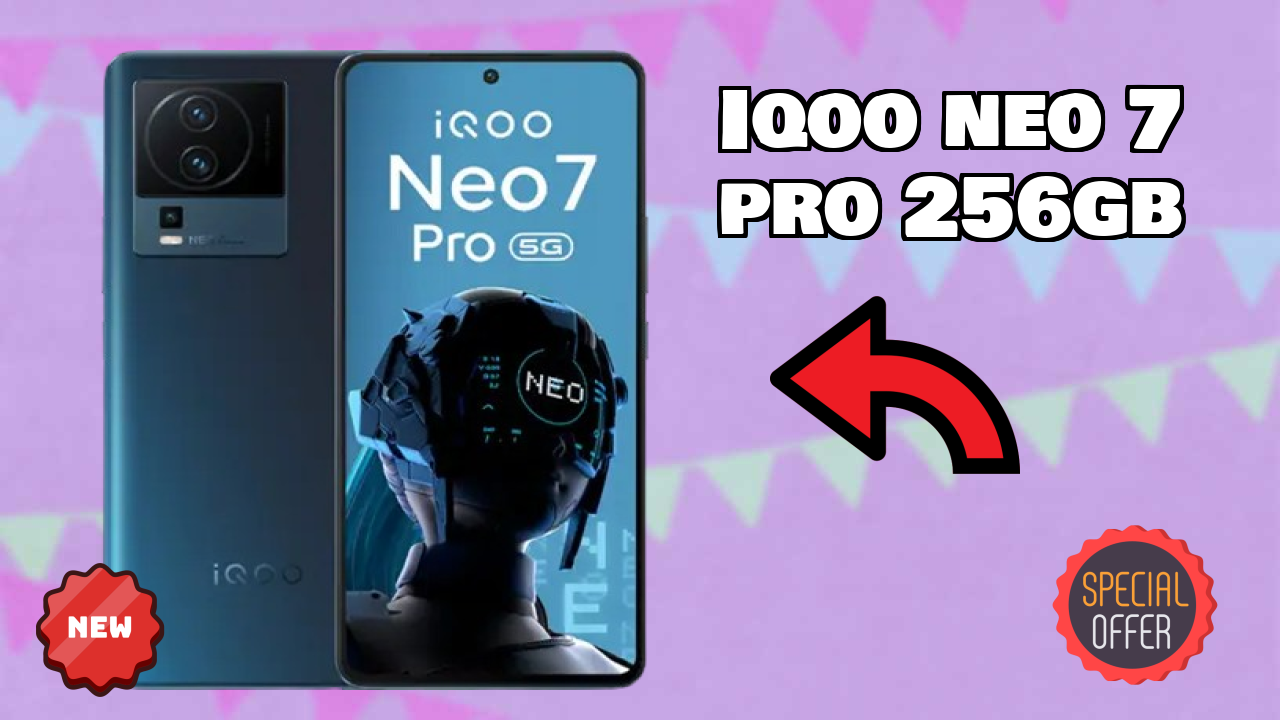 2026 IQOO Neo 7 Pro 256GB: Best Smartphone in World for All Smartphone U