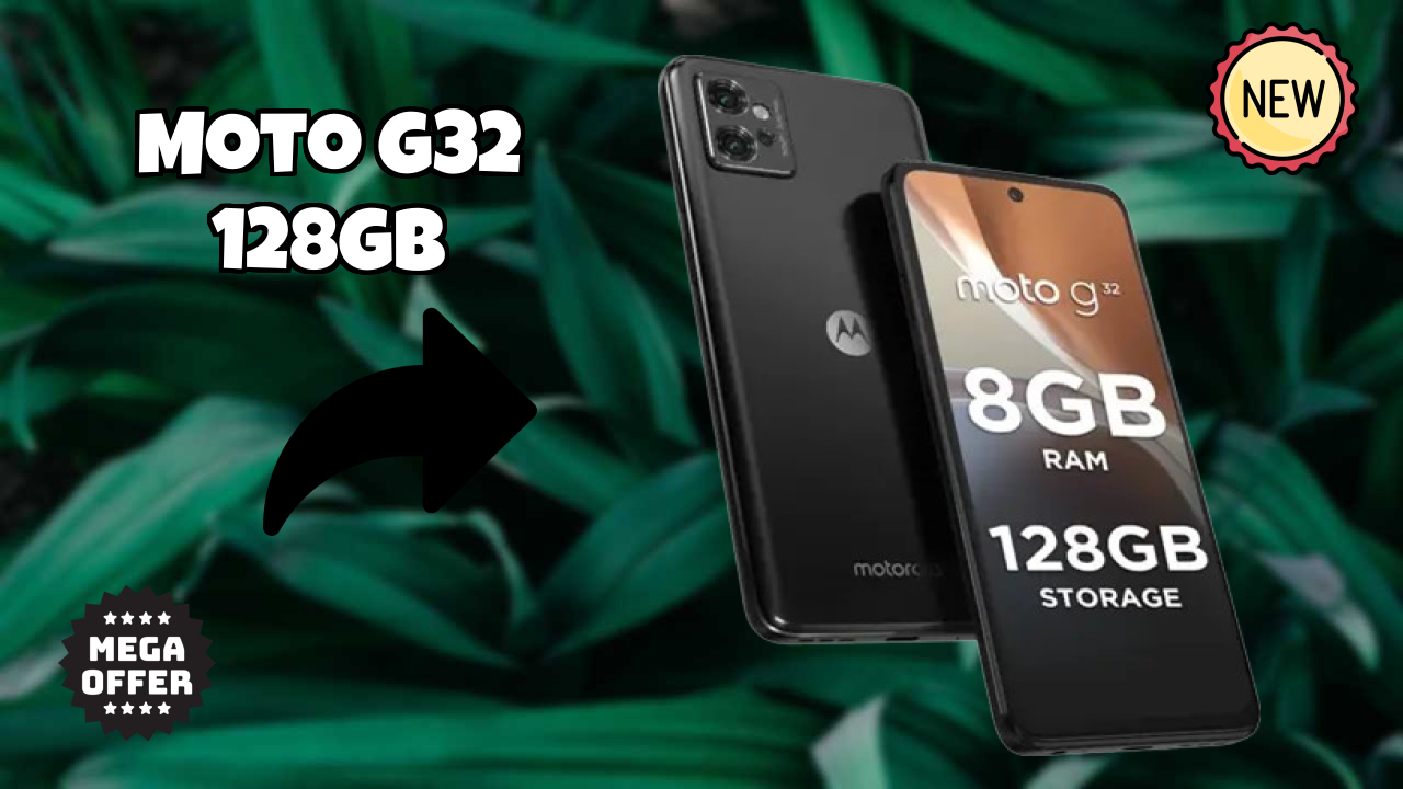 2026 Moto G32 128GB: Best And High quolity Smart Phone 