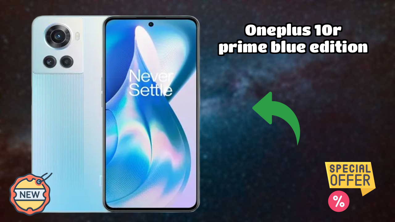 OnePlus 10R Prime Blue Edition Price: ₹34,999 - Complete Buying Guide