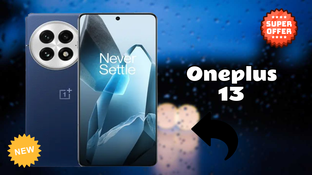 OnePlus 13 New 2026: fetchers and Reveies with Amazing Brand