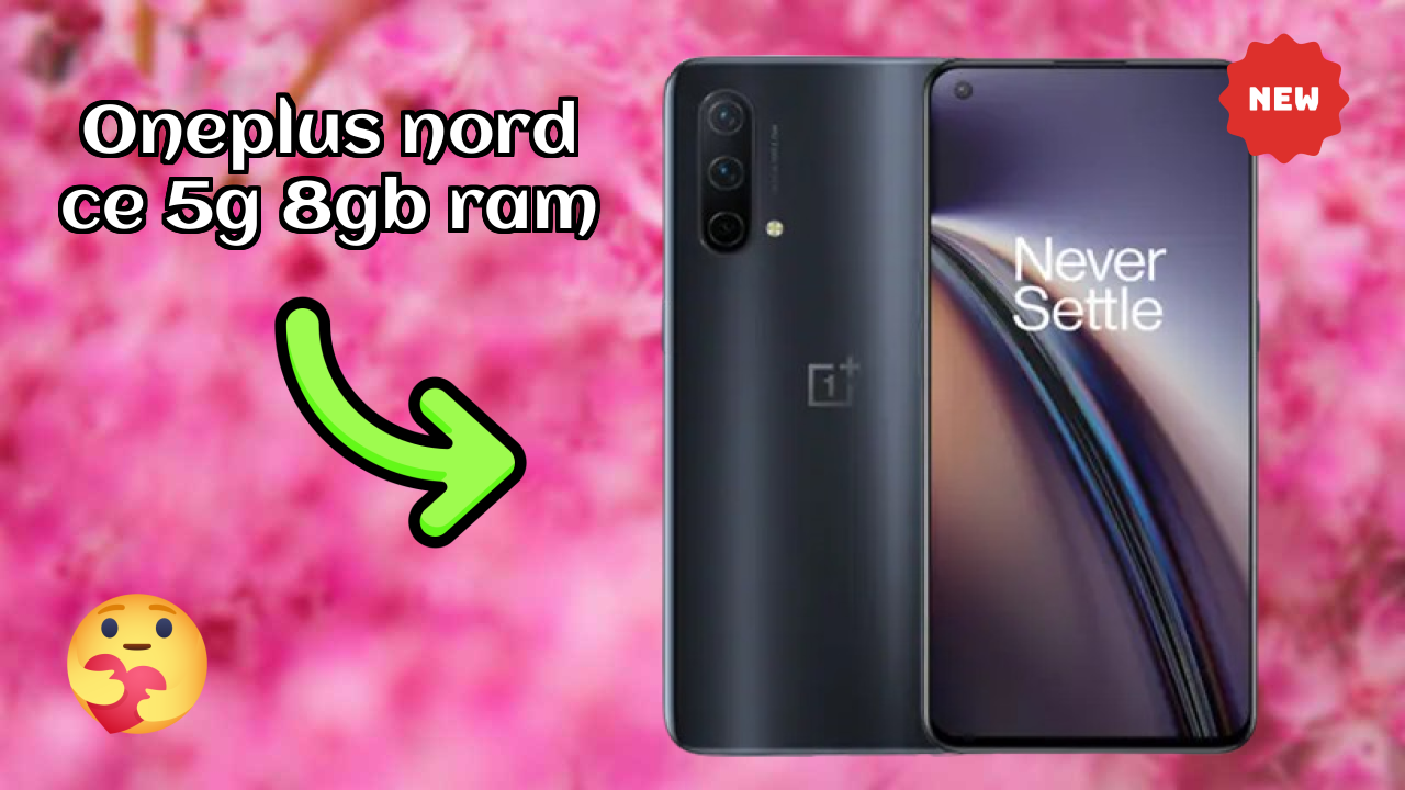 OnePlus Nord CE 5G 8GB RAM Display Review: Fluid AMOLED Technology