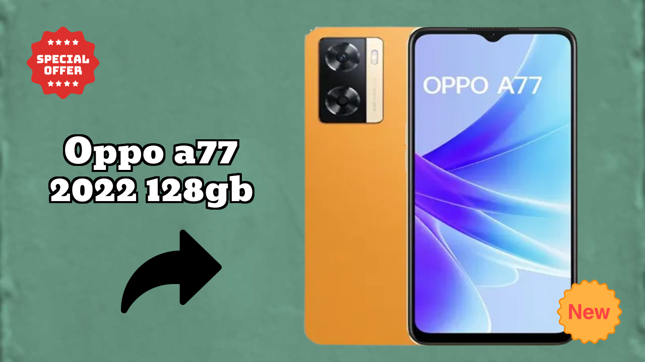 OPPO A77 2022 128GB Price: ₹15,900 - Should You Buy It?