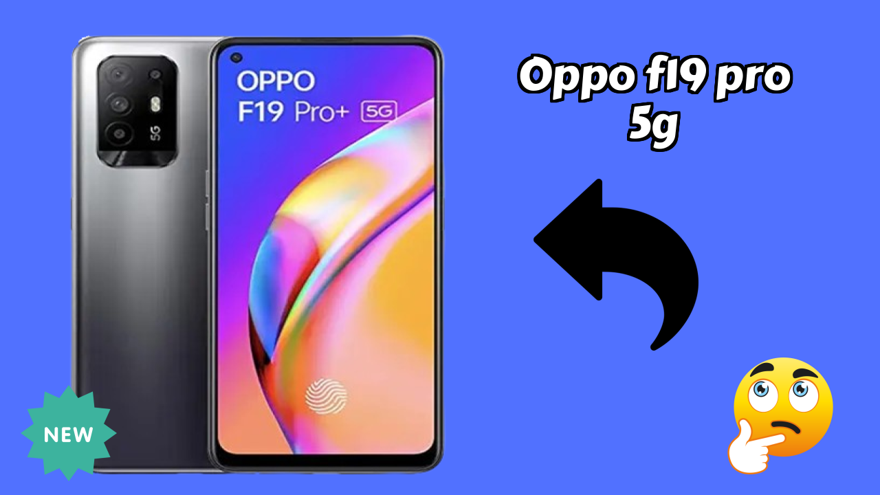 OPPO F19 Pro+ 5G at ₹19,999 - Should You Buy It?