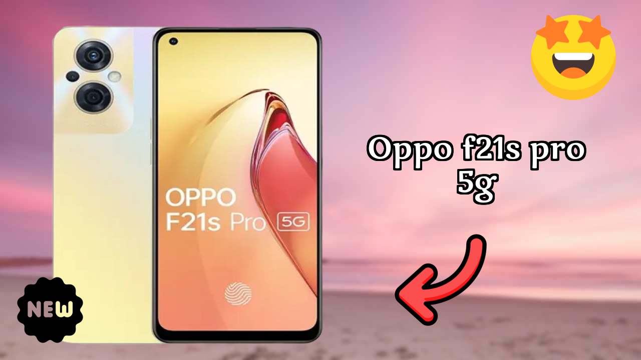 OPPO F21s Pro 5G Display Analysis: 6.43 Inches (16.33 Cm) Quality