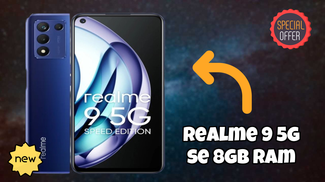 Why People Prefer Realme 9 5G SE 8GB RAM in 2026 – Full Explain
