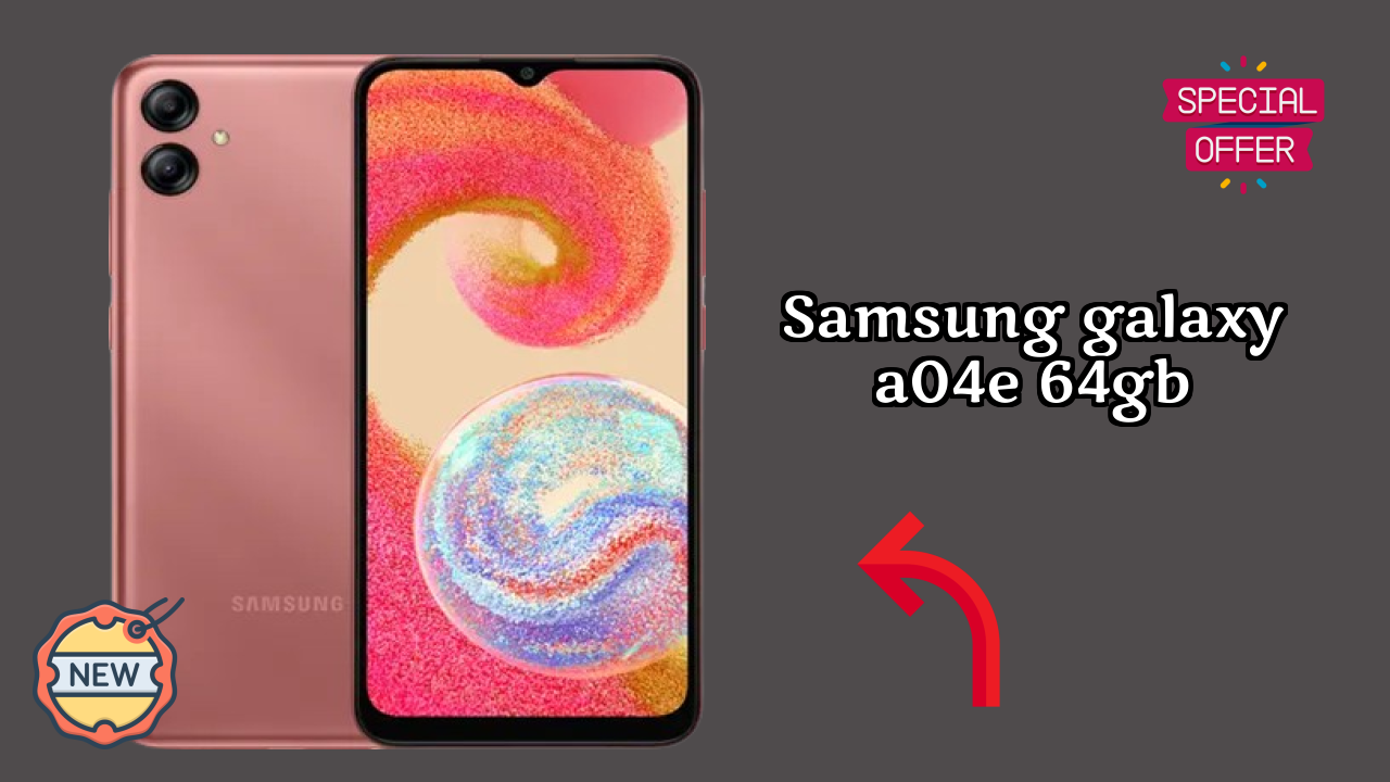 Samsung Galaxy A04e 64GB Price Analysis: ₹9,999 Value Check