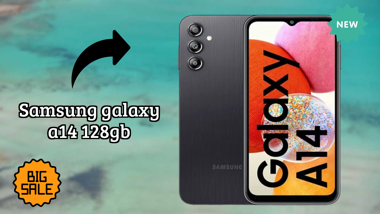Samsung Galaxy A14 128GB Detailed Review 2026 – What’s New This Year?
