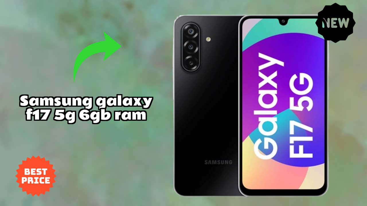 Samsung Galaxy F17 5G 6GB RAM Price Review: Is ₹15,200 a Good Investment?