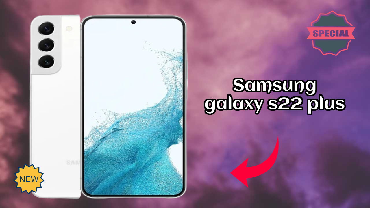 Samsung Galaxy S22 Plus Battery Life: 4500 MAh Real-World Review