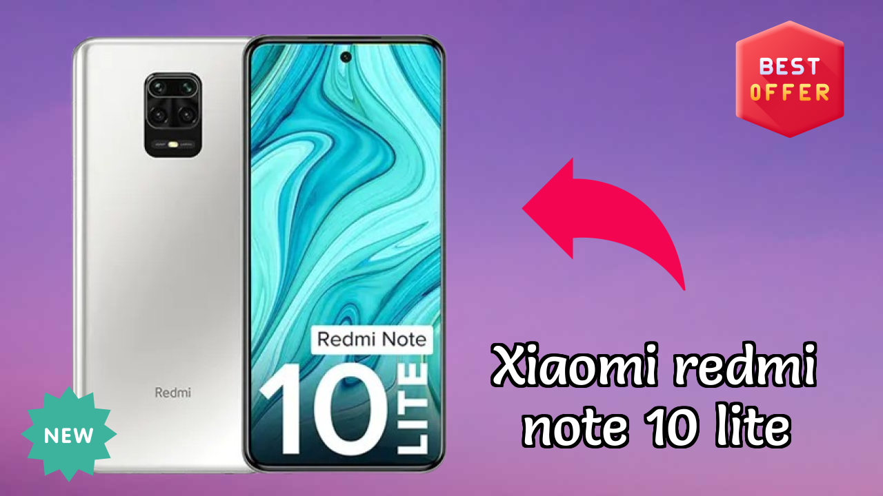 Xiaomi Redmi Note 10 Lite Price Analysis: ₹9,999 Value for Money