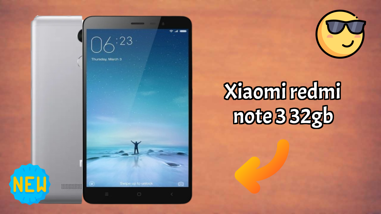 Xiaomi Redmi Note 3 32GB 2026: Complete Guide and Review